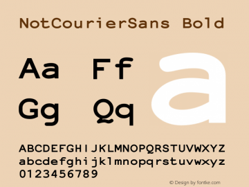 NotCourierSans Bold Version 1.1 Font Sample