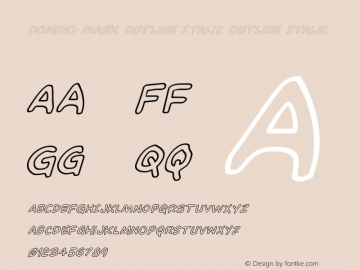 Domino Mask Outline Italic Outline Italic Version 1.0; 2014图片样张