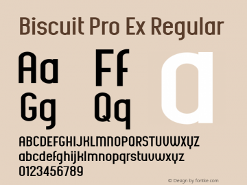 Biscuit Pro Ex Regular Version 1.00 November 19, 2014, initial release Font Sample