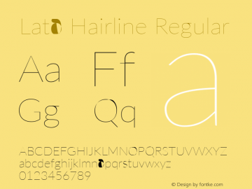 Lato Hairline Regular Version 2.010; 2014-09-01; http://www.latofonts.com/ Font Sample