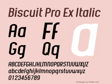 Biscuit Pro Ex Italic Version 1.00 November 20, 2014, initial release Font Sample