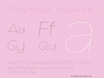 GTHaptikLazer-Oblique Italic Version 3.001 Font Sample