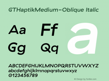 GTHaptikMedium-Oblique Italic Version 3.001 Font Sample