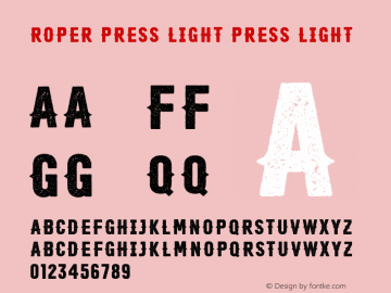Roper Press Light Press Light Version 1.000 Font Sample
