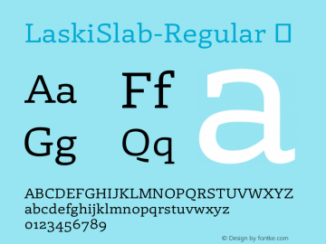 LaskiSlab-Regular ☞ 1.000; ttfautohint (v1.00rc1) -l 8 -r 50 -G 200 -x 14 -D latn -f none -w gGD;com.myfonts.easy.re-type.laski-slab.regular.wfkit2.version.4bDg图片样张