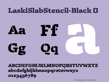 LaskiSlabStencil-Black ☞ Version 1.000; ttfautohint (v1.00rc1) -l 8 -r 50 -G 200 -x 14 -D latn -f none -w gGD;com.myfonts.re-type.laski-slab.stencil-black.wfkit2.4bDn Font Sample