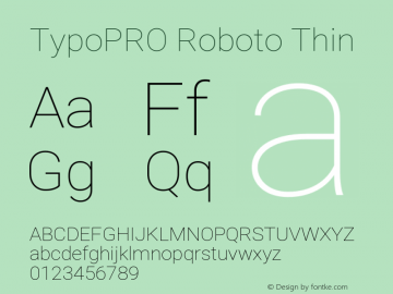 TypoPRO Roboto Thin Version 2.000980; 2014 Font Sample