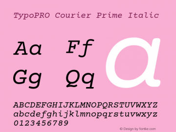 TypoPRO Courier Prime Italic Version 1.202 Font Sample