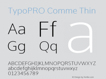 TypoPRO Comme Thin Version 2; ttfautohint (v1.00rc1.2-2d82) -l 6 -r 72 -G 200 -x 0 -D latn -f none -w G Font Sample