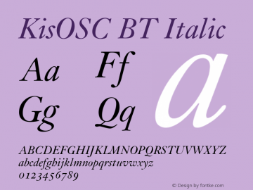 KisOSC BT Italic Version 001.000 Font Sample
