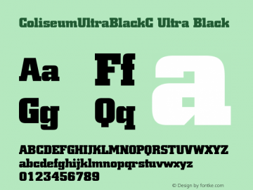 ColiseumUltraBlackC Ultra Black Version 001.000 Font Sample