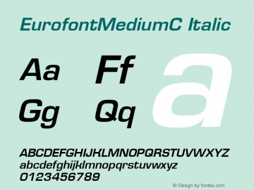 EurofontMediumC Italic Version 001.000 Font Sample
