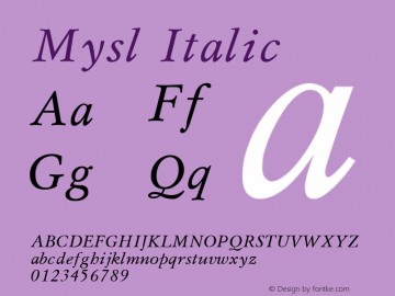 Mysl Italic Version 001.000 Font Sample