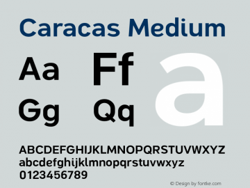 Caracas Medium Version 1.001 Font Sample