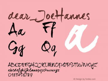 dear_JoeHannes ☞ Version 1.009;com.myfonts.easy.joebob.dearjoehannes.regular.wfkit2.version.3ZYd图片样张