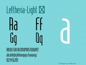 Leftheria-Light ☞ Version 2.001;PS 002.001;hotconv 1.0.70;makeotf.lib2.5.58329;com.myfonts.easy.sea-types.leftheria.light.wfkit2.version.4dGu Font Sample