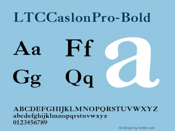 LTCCaslonPro-Bold ☞ Version 3.000 2013;com.myfonts.easy.lanston.ltc-caslon.pro-bold.wfkit2.version.46FK Font Sample