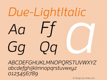 Due-LightItalic ☞ Version 1.000;com.myfonts.cadson-demak.due.light-italic.wfkit2.3E2n图片样张