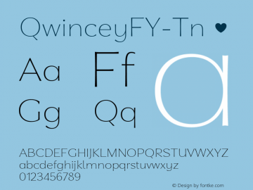 QwinceyFY-Tn ☞ Version 1.000;PS 1.0;hotconv 1.0.72;makeotf.lib2.5.5900;com.myfonts.easy.fontyou.qwincey-fy.thin.wfkit2.version.4ktC图片样张