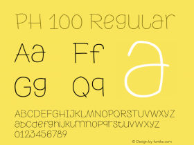 PH 100 Regular Version 1.000;PS 001.000;hotconv 1.0.70;makeotf.lib2.5.58329;com.myfonts.easy.font-fabric.ph.100-wide.wfkit2.version.4krR图片样张