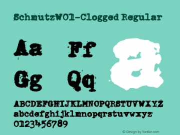 SchmutzW01-Clogged Regular Version 1.01 Font Sample