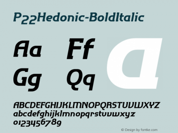 P22Hedonic-BoldItalic ☞ Version 3.000;com.myfonts.ihof.p22-hedonic.bold-italic-regular.wfkit2.46zf图片样张