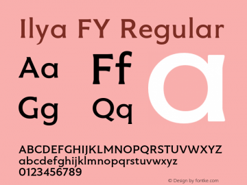 Ilya FY Regular Version 1.000;PS 1.0;hotconv 1.0.72;makeotf.lib2.5.5900;com.myfonts.easy.fontyou.ilya-fy.regular.wfkit2.version.4kCP Font Sample