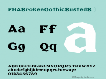 FHABrokenGothicBustedB ☞ Version 1.001;com.myfonts.fontry-west.fha-broken-gothic.busted-b.wfkit2.43F1图片样张