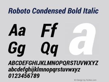 Roboto Condensed Bold Italic Version 1.100138; 2012 Font Sample