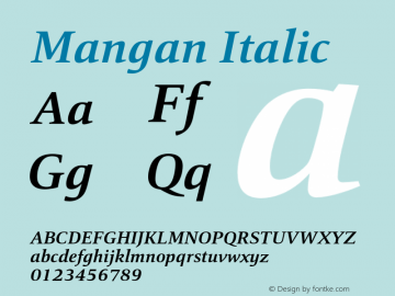 Mangan Italic Version 1.000 Font Sample