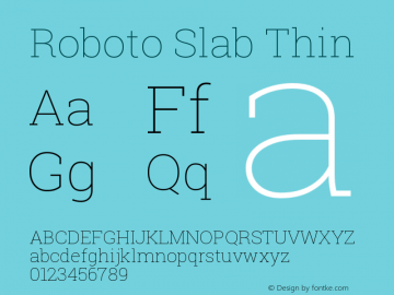 Roboto Slab Thin Version 1.100262; 2013 Font Sample