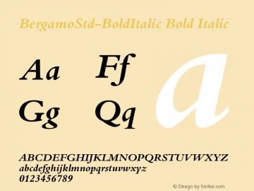 BergamoStd-BoldItalic Bold Italic Version 1.068; ttfautohint (v0.94) -l 8 -r 50 -G 200 -x 14 -w 
