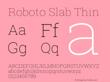 Roboto Slab Thin Version 1.100262; 2013 Font Sample