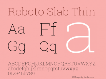 Roboto Slab Thin Version 1.100262; 2013; ttfautohint (v0.94) -l 8 -r 50 -G 200 -x 14 -w 