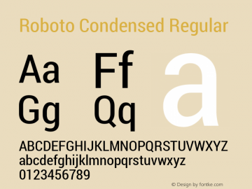 Roboto Condensed Regular Version 1.100140; 2013 Font Sample