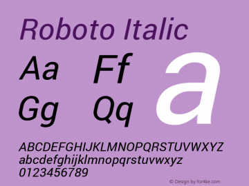 Roboto Italic Version 1.100140; 2013 Font Sample