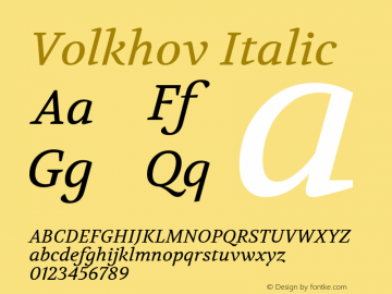 Volkhov Italic Version 1.010 Font Sample