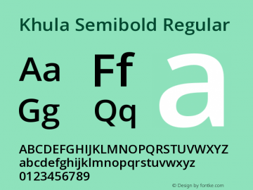 Khula Semibold Regular Version 1.000;PS 1.0;hotconv 1.0.72;makeotf.lib2.5.5900图片样张