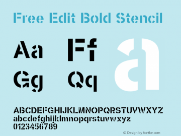 Free Edit Bold Stencil Version 1.000;PS 001.001;hotconv 1.0.56 Font Sample