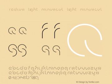 Radius Light Minuscul Light Minuscul Version 1.00 2014 Font Sample