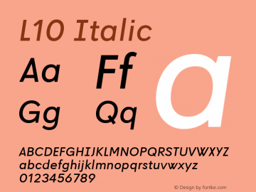 L10 Italic Version 1.000;PS 001.000;hotconv 1.0.70;makeotf.lib2.5.58329图片样张