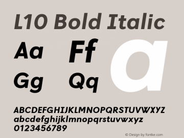 L10 Bold Italic Version 1.000;PS 001.000;hotconv 1.0.70;makeotf.lib2.5.58329图片样张