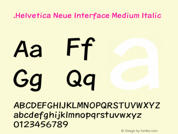 .Helvetica Neue Interface Medium Italic 10.0d35e1图片样张