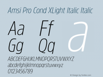 Amsi Pro Cond XLight Italic Italic Version 1.40 Font Sample
