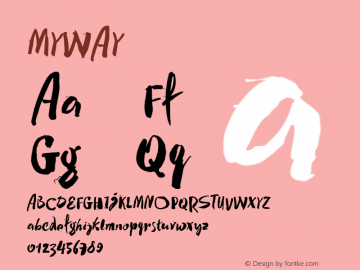 MYWAY ☞ Version 1.000 2015 initial release;com.myfonts.easy.posterizer-kg.my-way.regular.wfkit2.version.4mr8图片样张