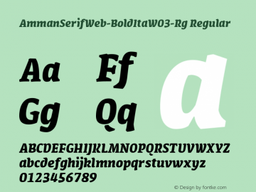 AmmanSerifWeb-BoldItaW03-Rg Regular Version 7.504 Font Sample