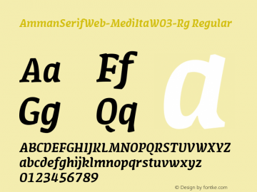 AmmanSerifWeb-MediItaW03-Rg Regular Version 7.504 Font Sample