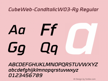 CubeWeb-CondItalicW03-Rg Regular Version 7.504 Font Sample