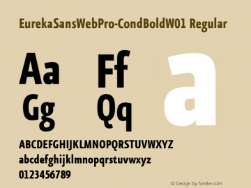 EurekaSansWebPro-CondBoldW01 Regular Version 7.504 Font Sample