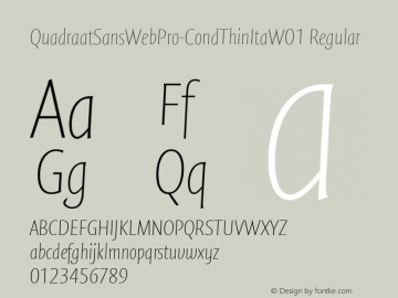 QuadraatSansWebPro-CondThinItaW01 Regular Version 7.504 Font Sample